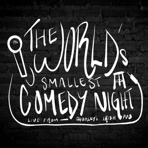 The World’s Smallest Comedy Night