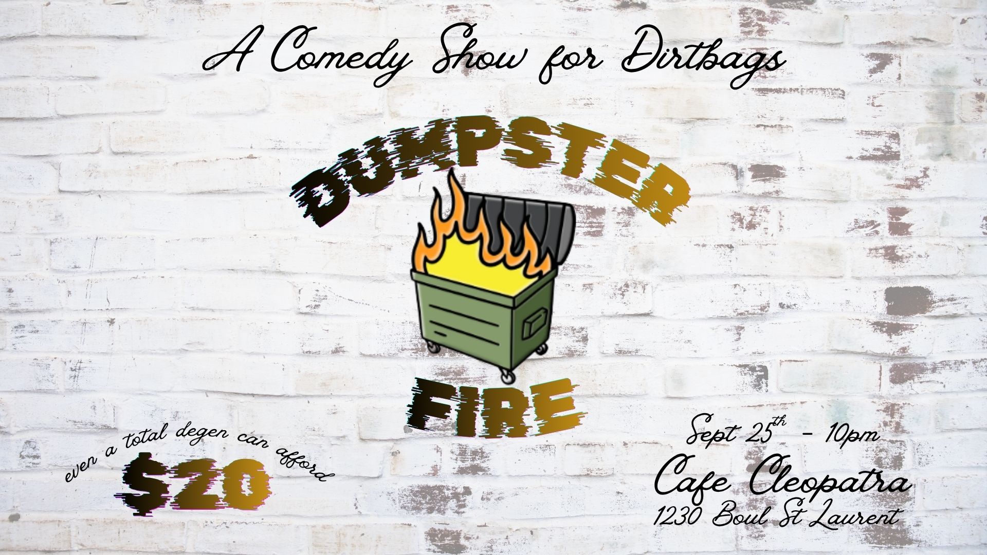 DUMPSTER FIRE